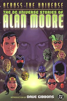 Across_the_Universe_-_The_DC_Stories_of_Alan_Moore